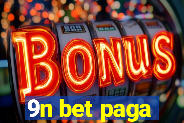 9n bet paga